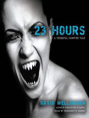 23 Hours: A Vengeful Vampire Tale - Audiobook